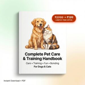 Complete Pet Care & Training Handbook (Dogs & Cats)